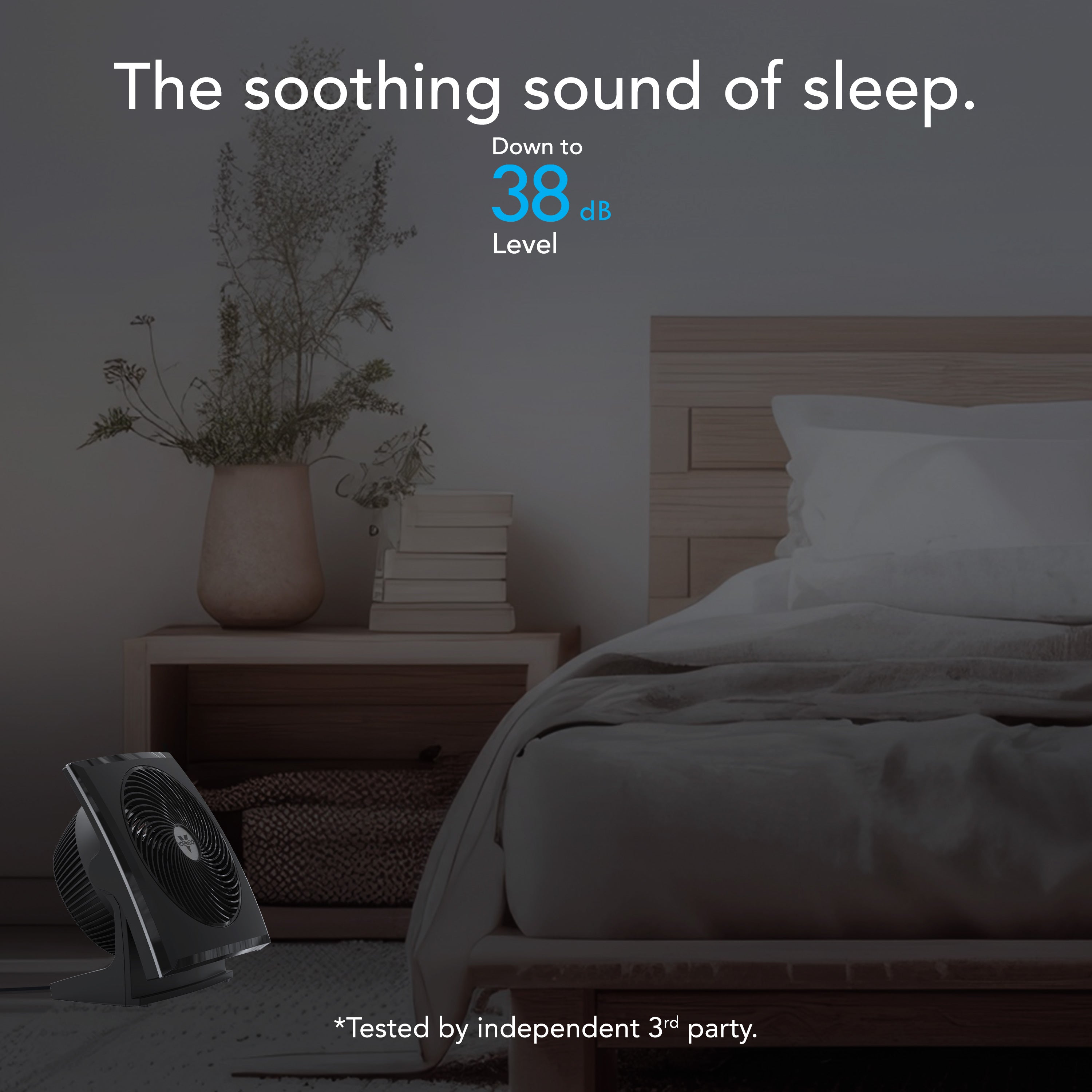 Bedroom with a fan labeled 'The soothing sound of sleep' and '38 dB Level'.