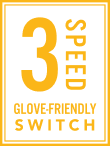 Orange icon that says 3 Speed Glove-friendly Switch